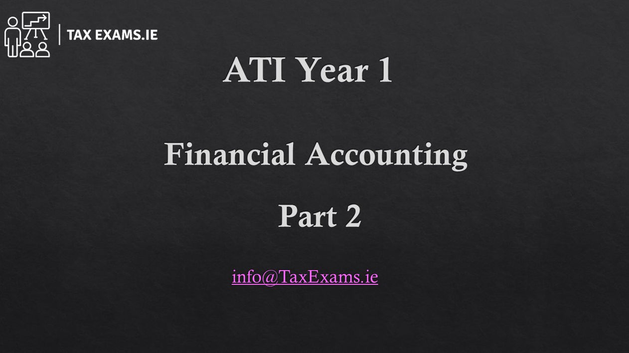 ATI - Year 1 - Financial Accounting Part 2